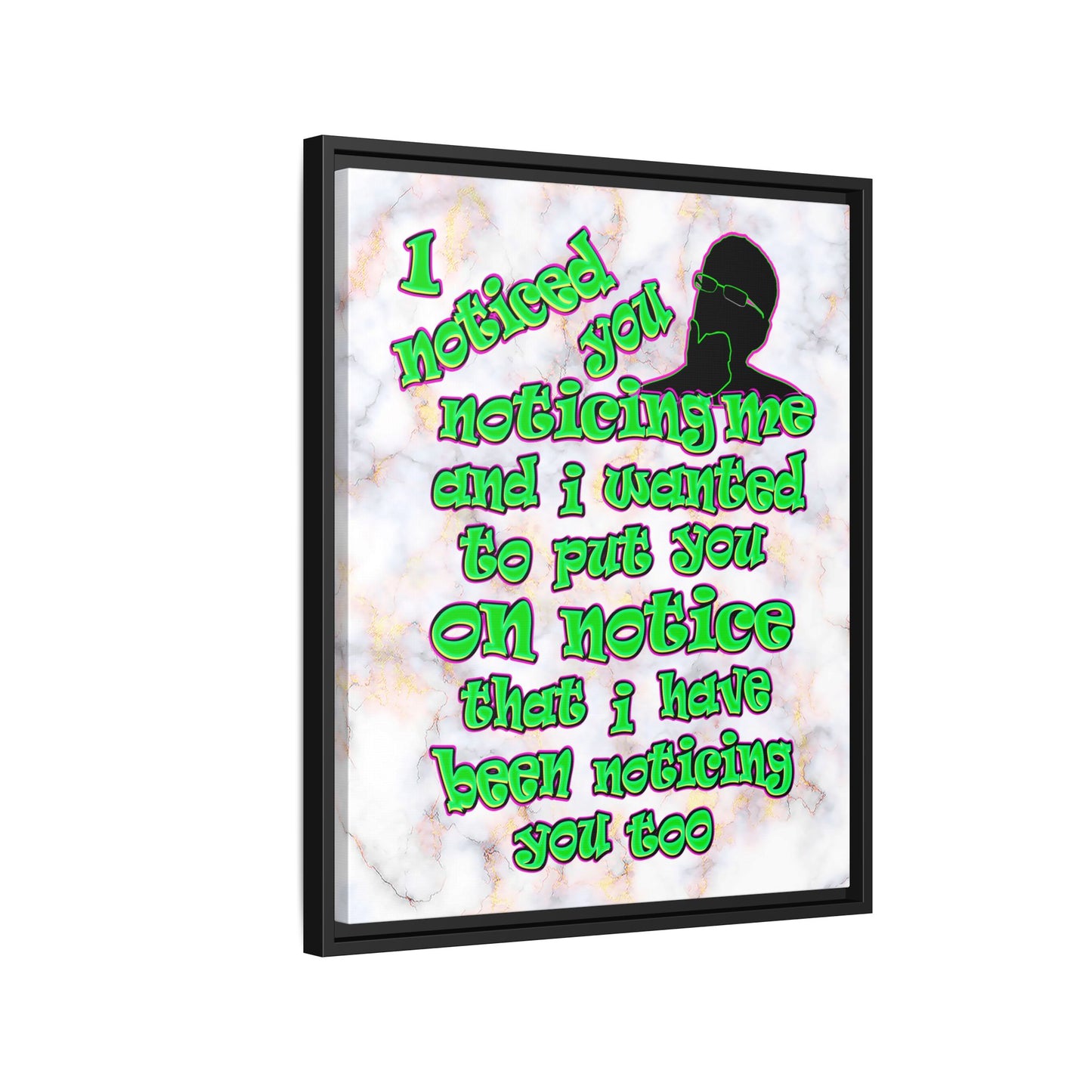 noticed you noticing - framed canvas art (white marble)