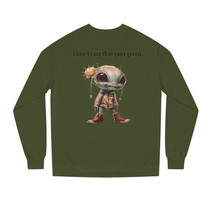 I don't care that your grey - Unisex Crew Neck Sweatshirt