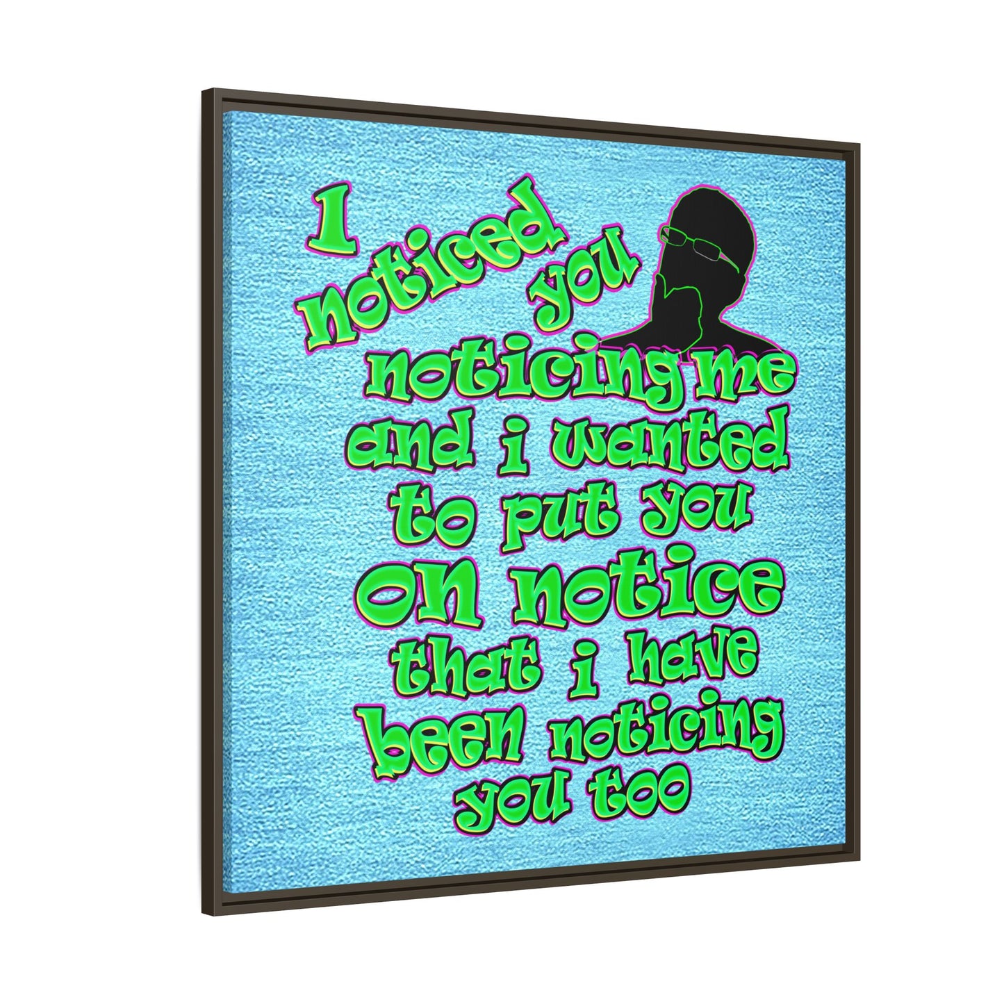 noticed you noticing - framed canvas art (faded blue)