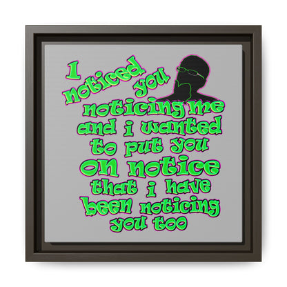 noticed you noticing - framed canvas art (light grey)