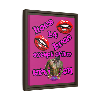 hoes b4 bros - framed canvas art (pink)