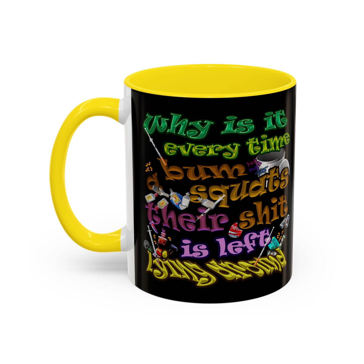 the bum's shit - Accent Mug (black)