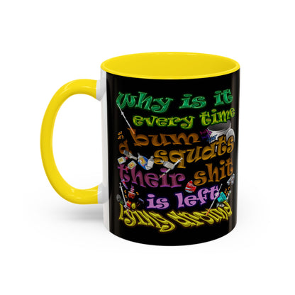 the bum's shit - Accent Mug (black)