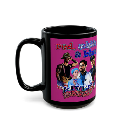rw&b lives matter - Black Mug (pink)