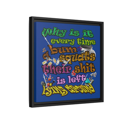 the bum's shit - framed canvas art (dark blue)