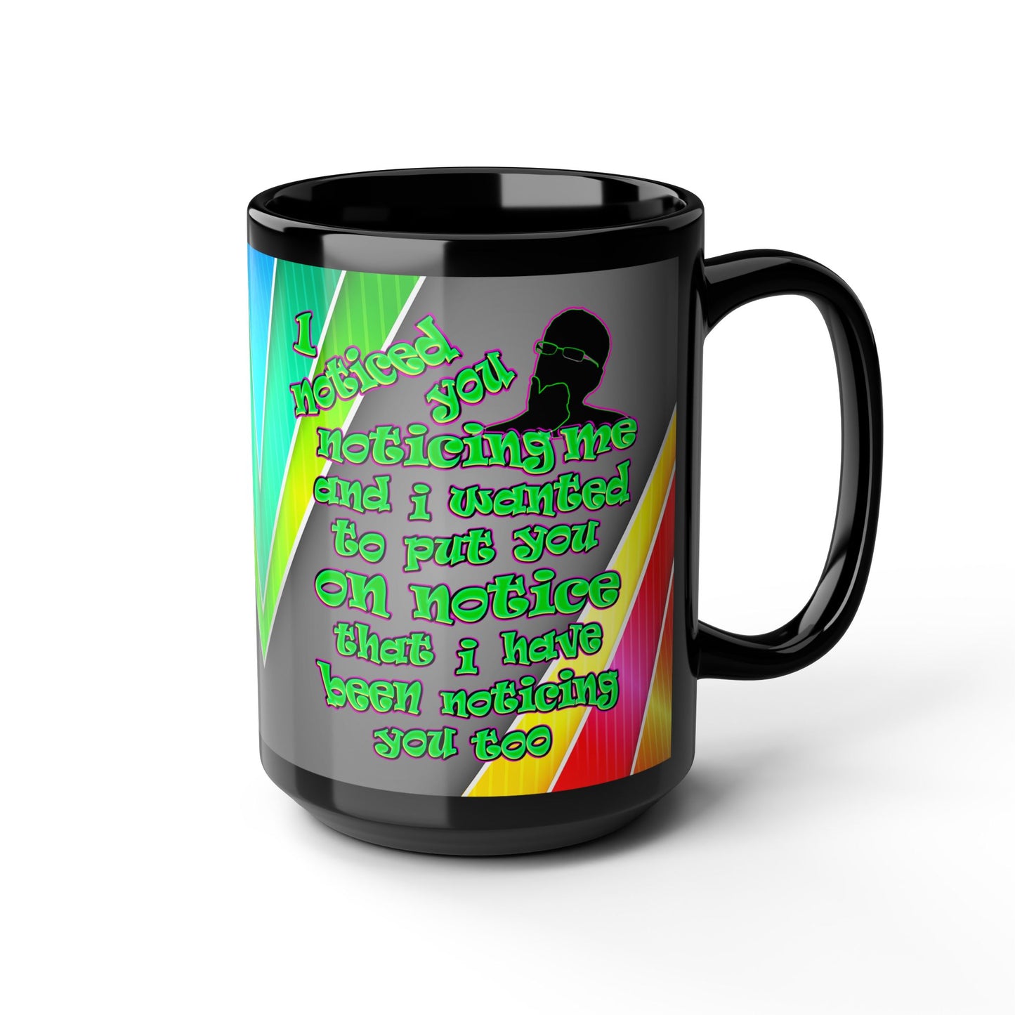 noticed you noticing - Black Mug (rainbow split)