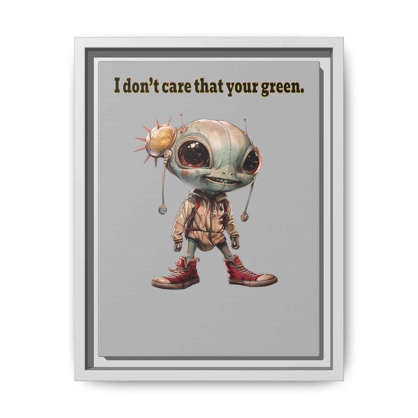I don't care that your green - framed canvas art (light grey)