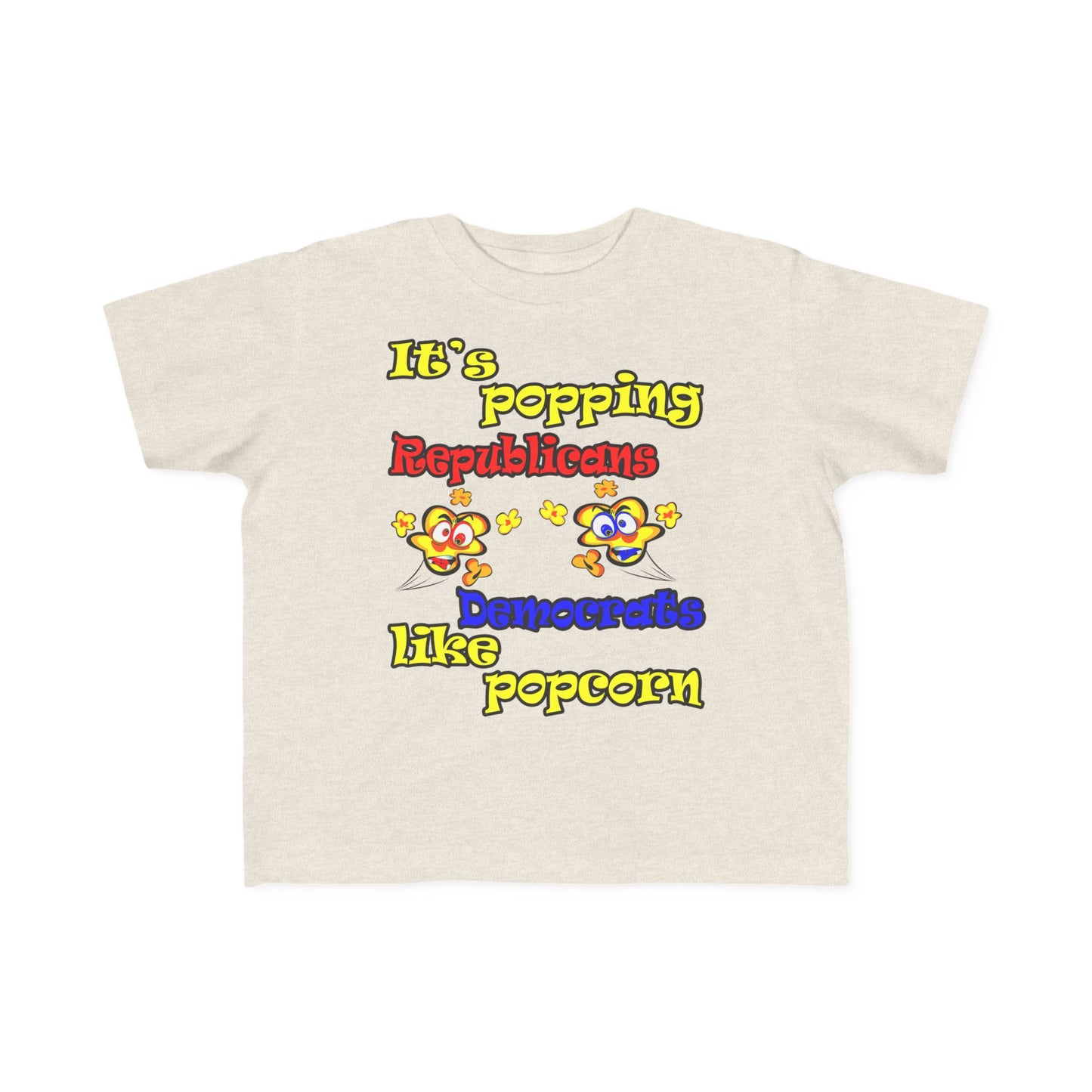 popping like popcorn - Toddler's Fine Jersey Tee