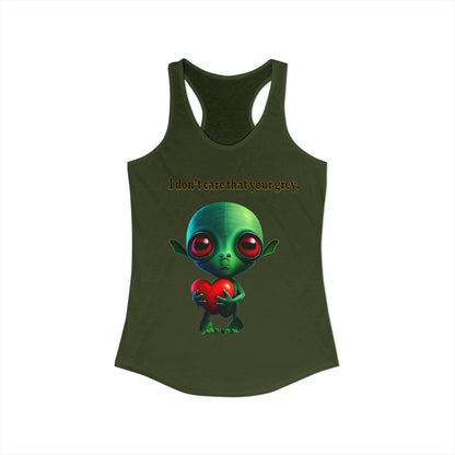 I don't care that your grey - Women's Ideal Racerback Tank