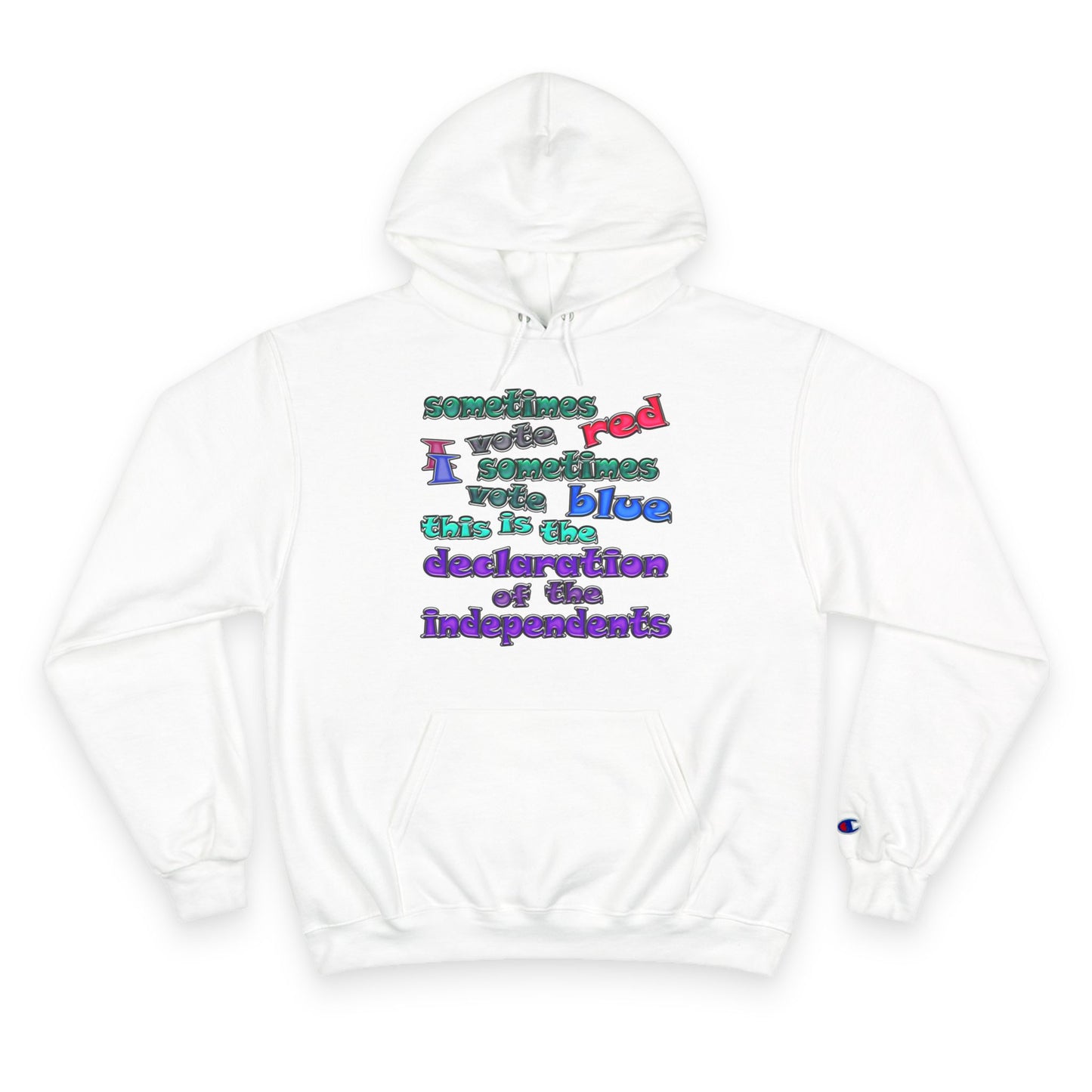 declaration of the independents - Champion Hoodie