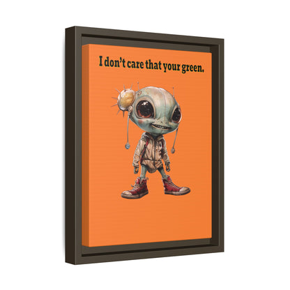 I don't care that your green - framed canvas art (crusta)