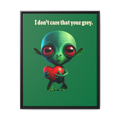 I don't care that your grey - framed canvas art (dark green)