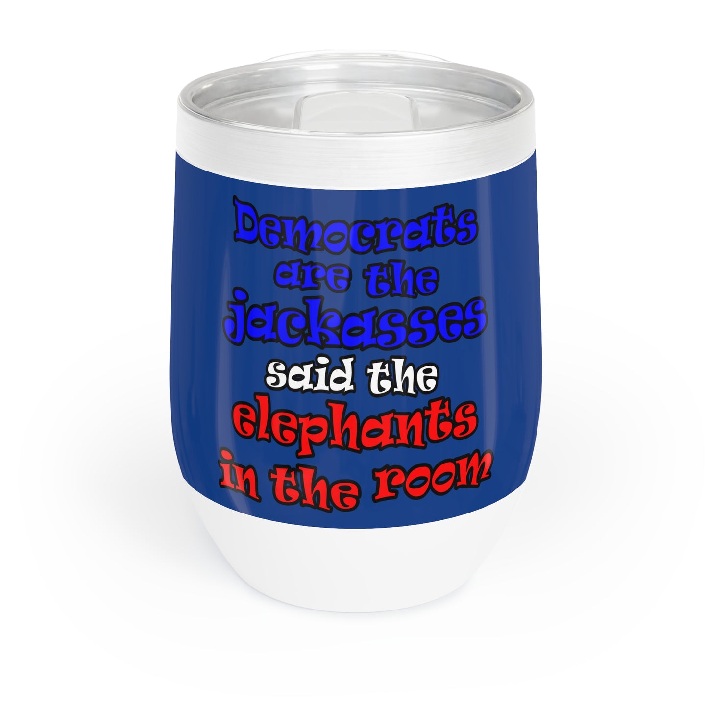 donkeys and elephants - Chill Wine Tumbler (dark blue)
