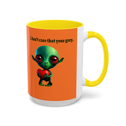 I don't care that your grey - Accent Mug (crusta)