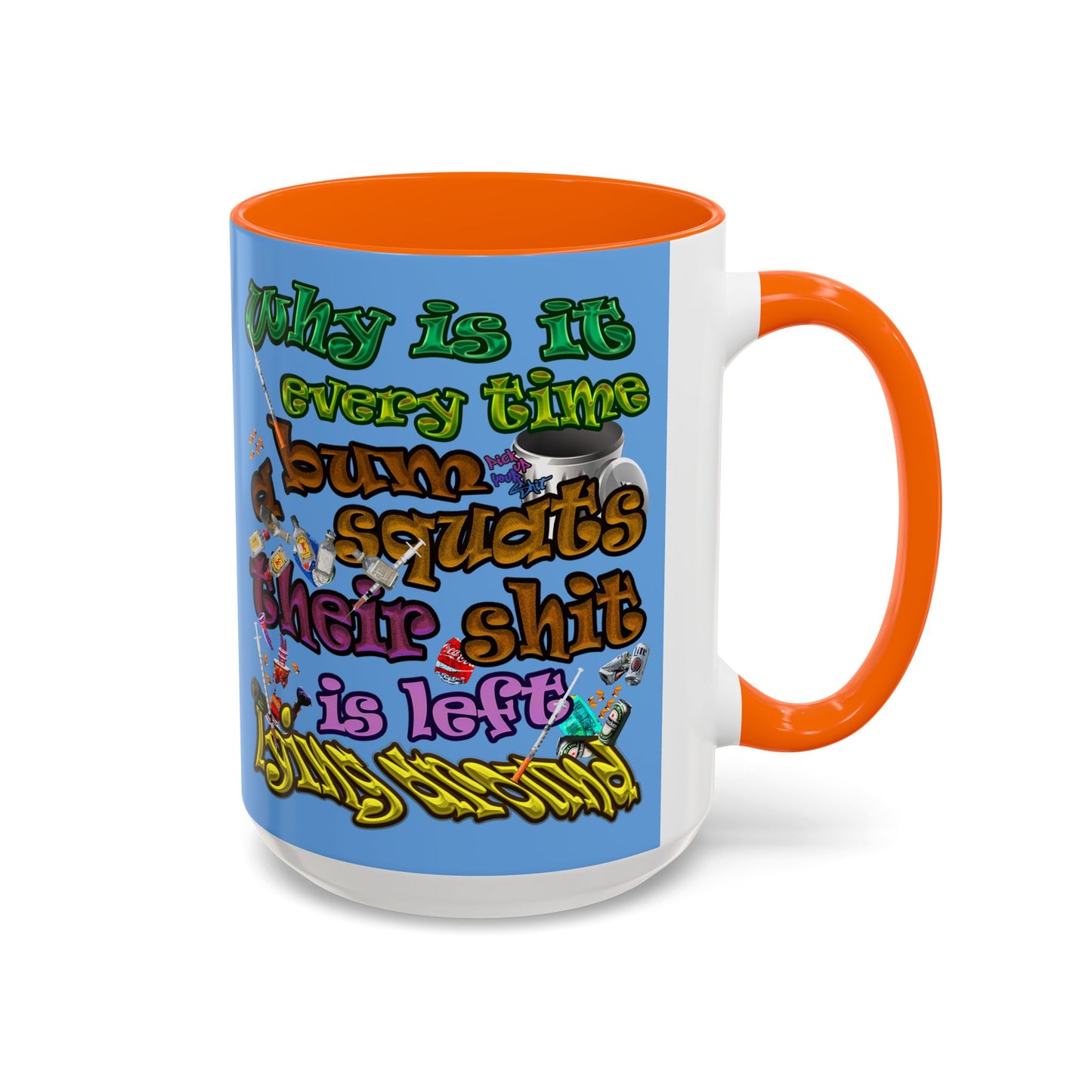 the bum's shit - Accent Mug (light blue)