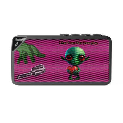 I don't care that your grey - Jabba Bluetooth Speaker (pink)