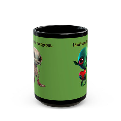 I don't care that your grey - Black Mug (green)