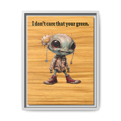 I don't care that your green - framed canvas art (butterscotch wood finish)