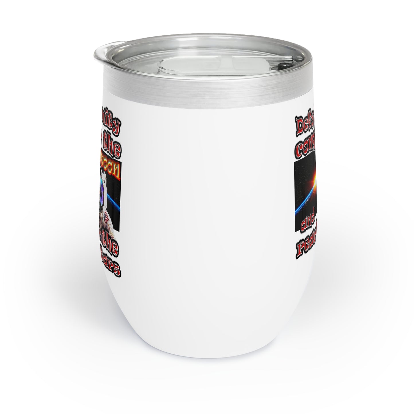 defy conquer reach - Chill Wine Tumbler