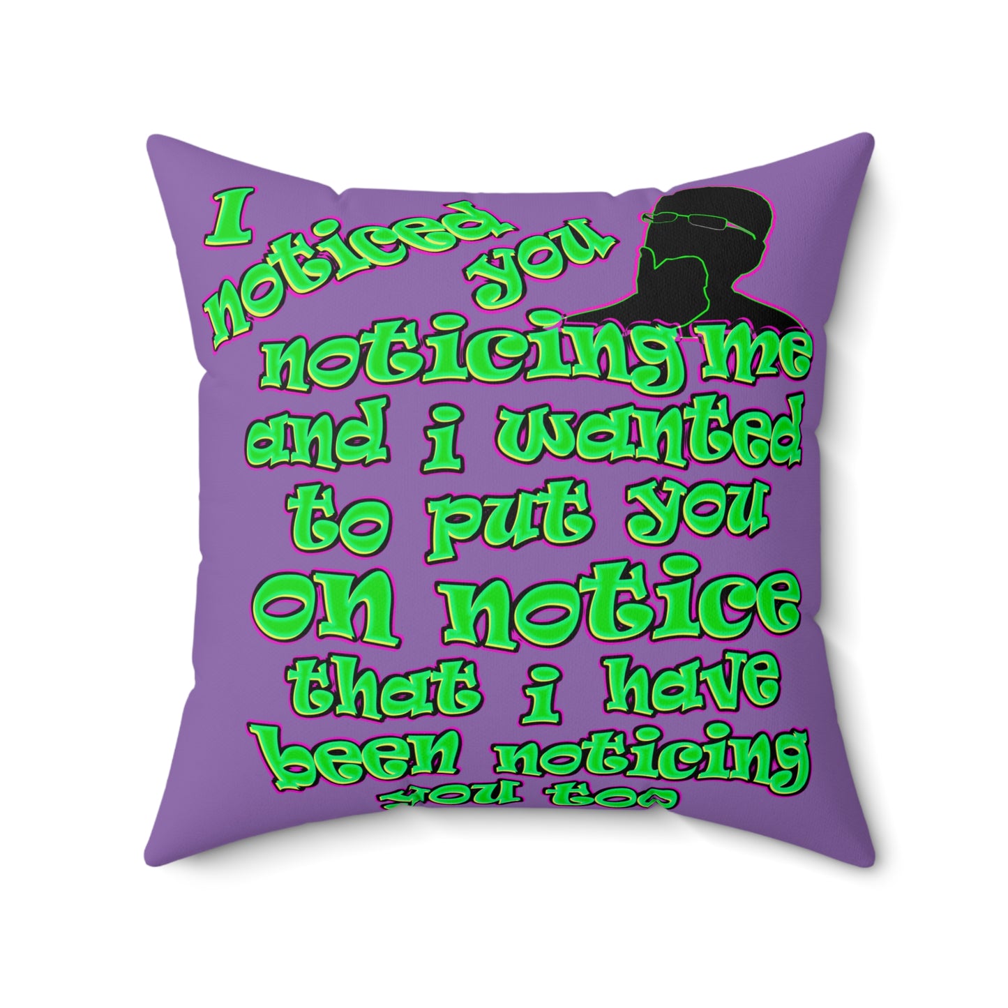 noticed you noticing - Faux Suede Square Pillow - (light purple)