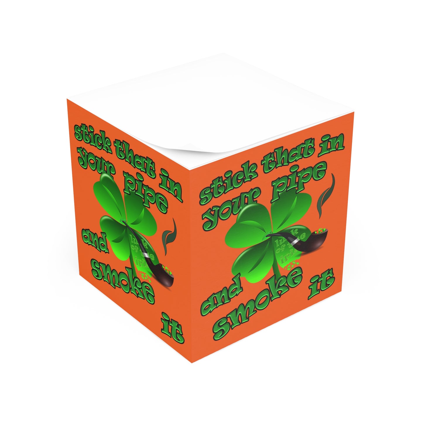 stick that in your pipe and smoke it - note cube (orange)