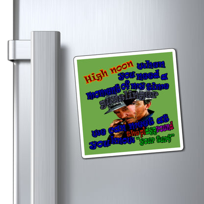 high noon - Magnets - (green)