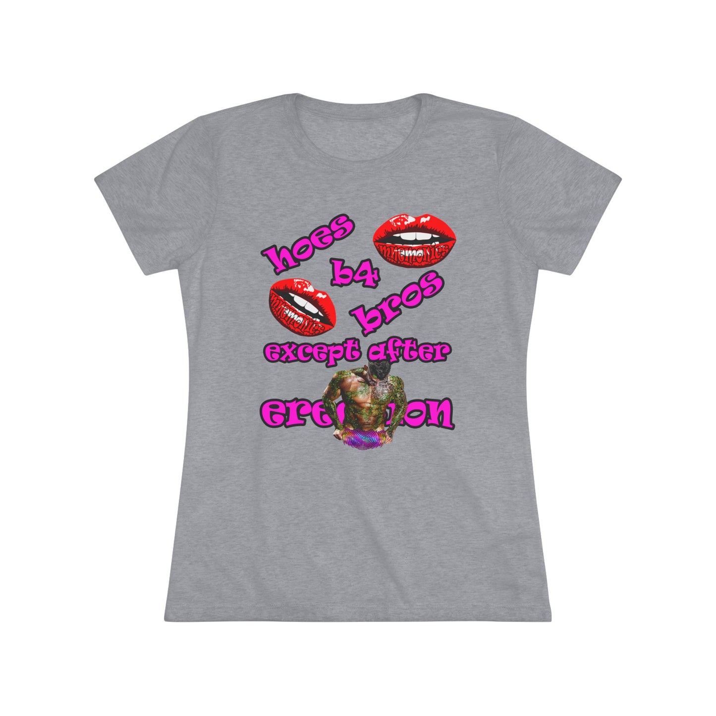 hoes b4 bros - Women's Triblend Tee