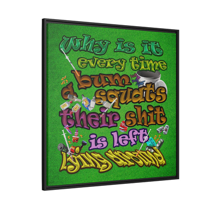 the bum's shit - framed canvas art (green turf)