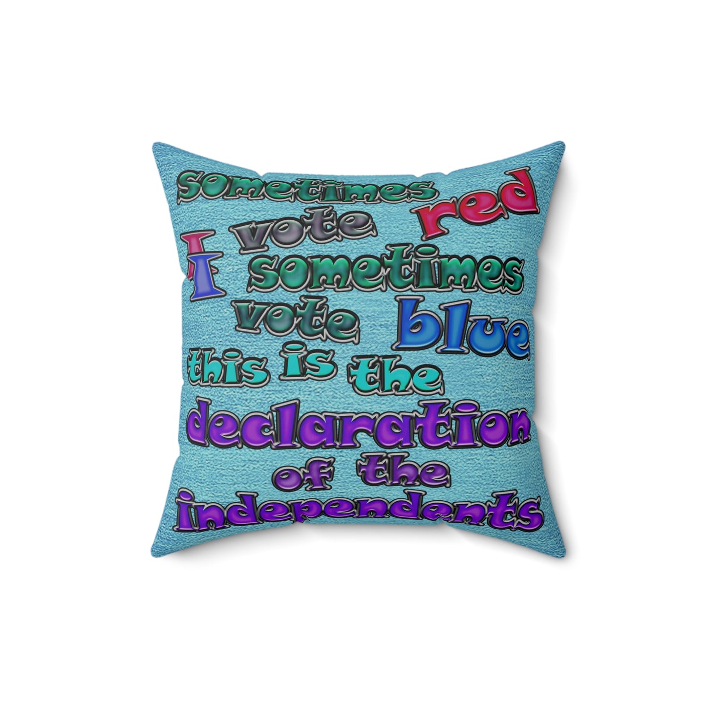 declaration of the independents - Spun Polyester Square Pillow - (faded blue)