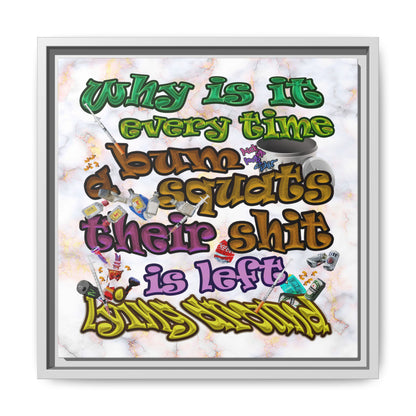 the bum's shit - framed canvas art (white marble)