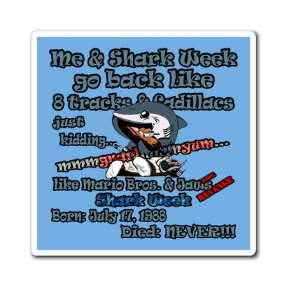shark week - Magnets - (light blue)