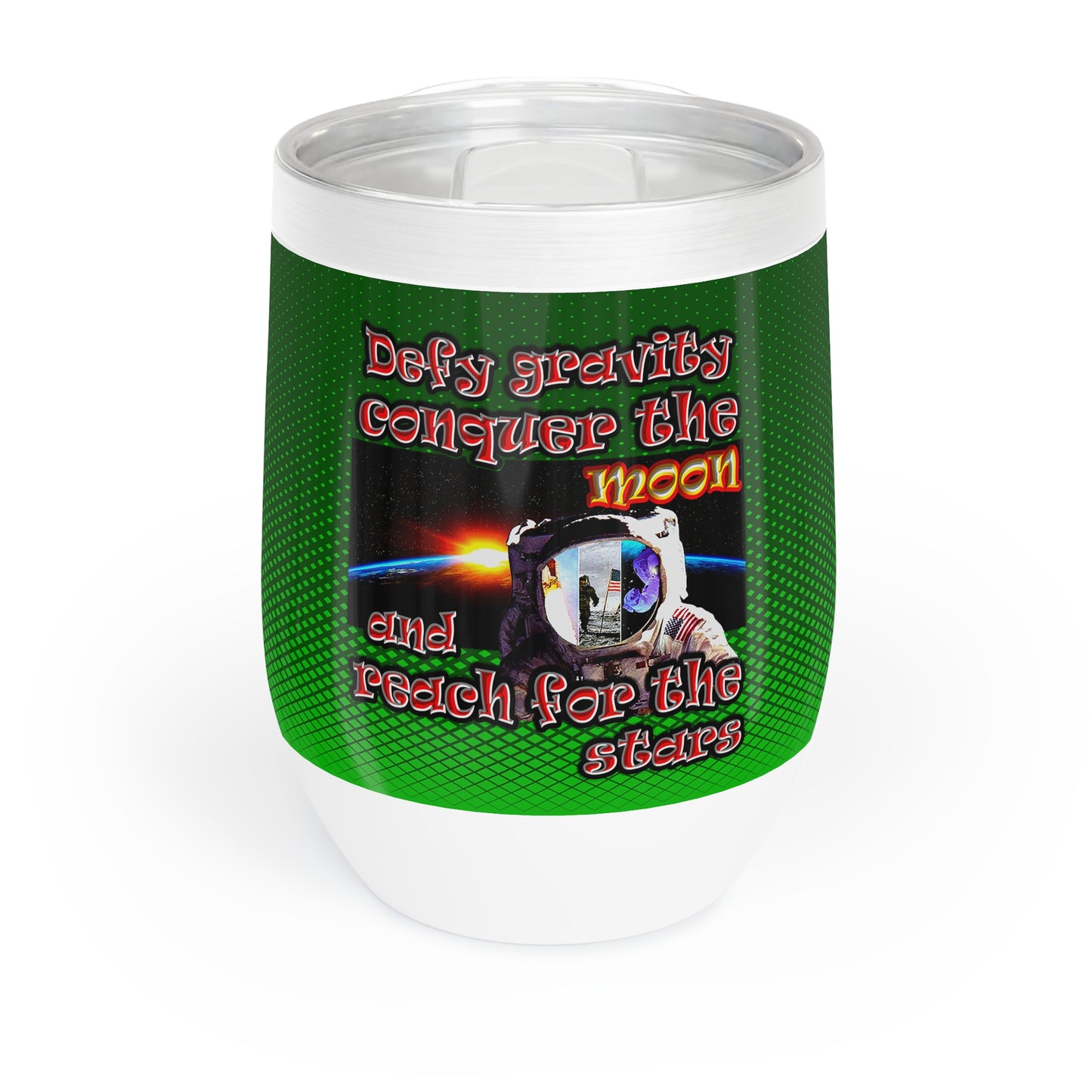 defy conquer reach - Chill Wine Tumbler (logo green)