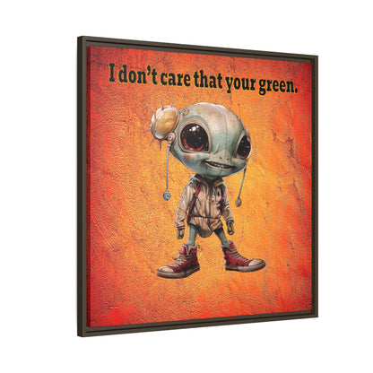 I don't care that your green - framed canvas art (burnt orange)