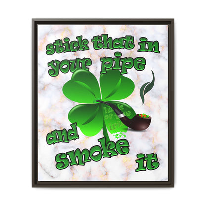 stick that in your pipe and smoke it - framed canvas art (white marble)