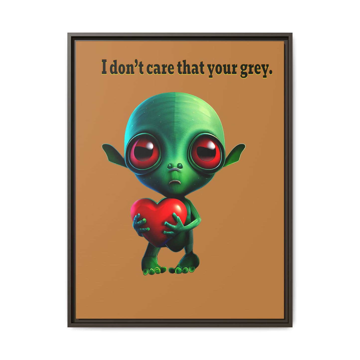 I don't care that your grey - framed canvas art (light brown)