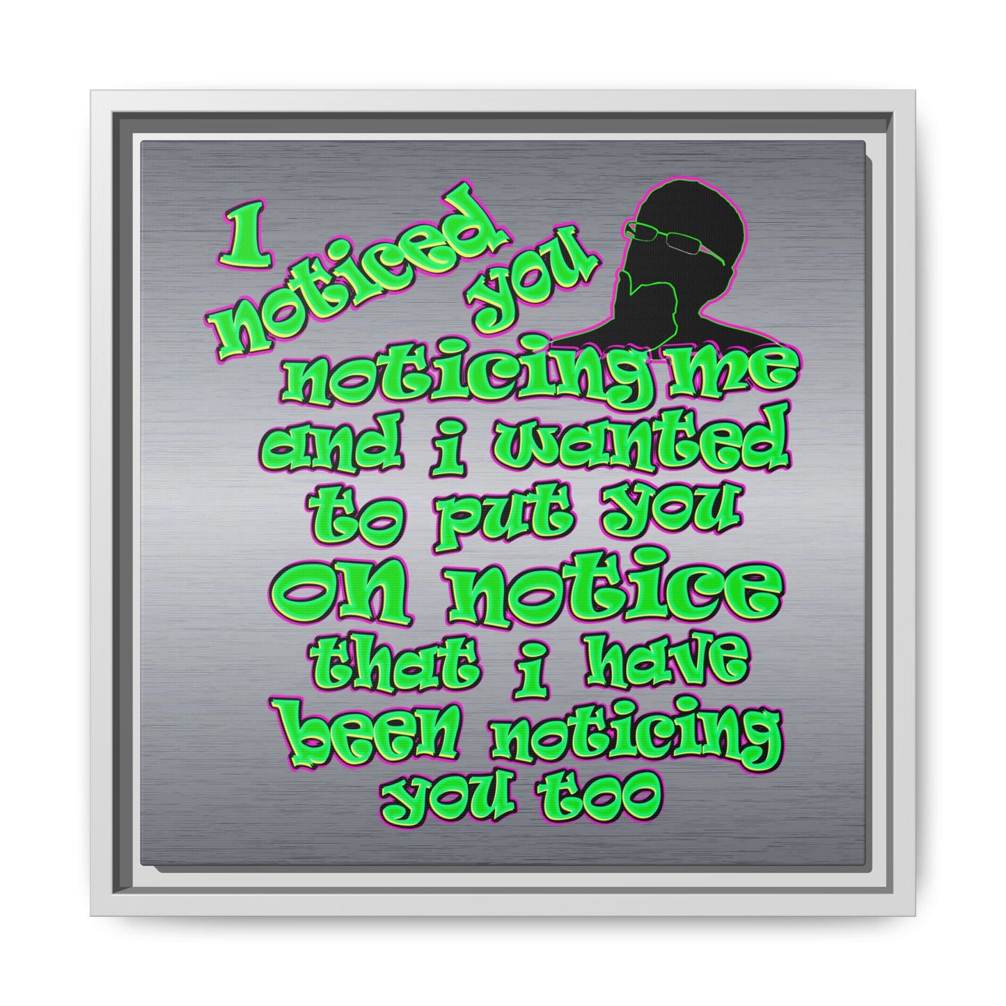 noticed you noticing - framed canvas art (brushed nickel)