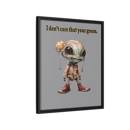 I don't care that your green - framed canvas art (grey)