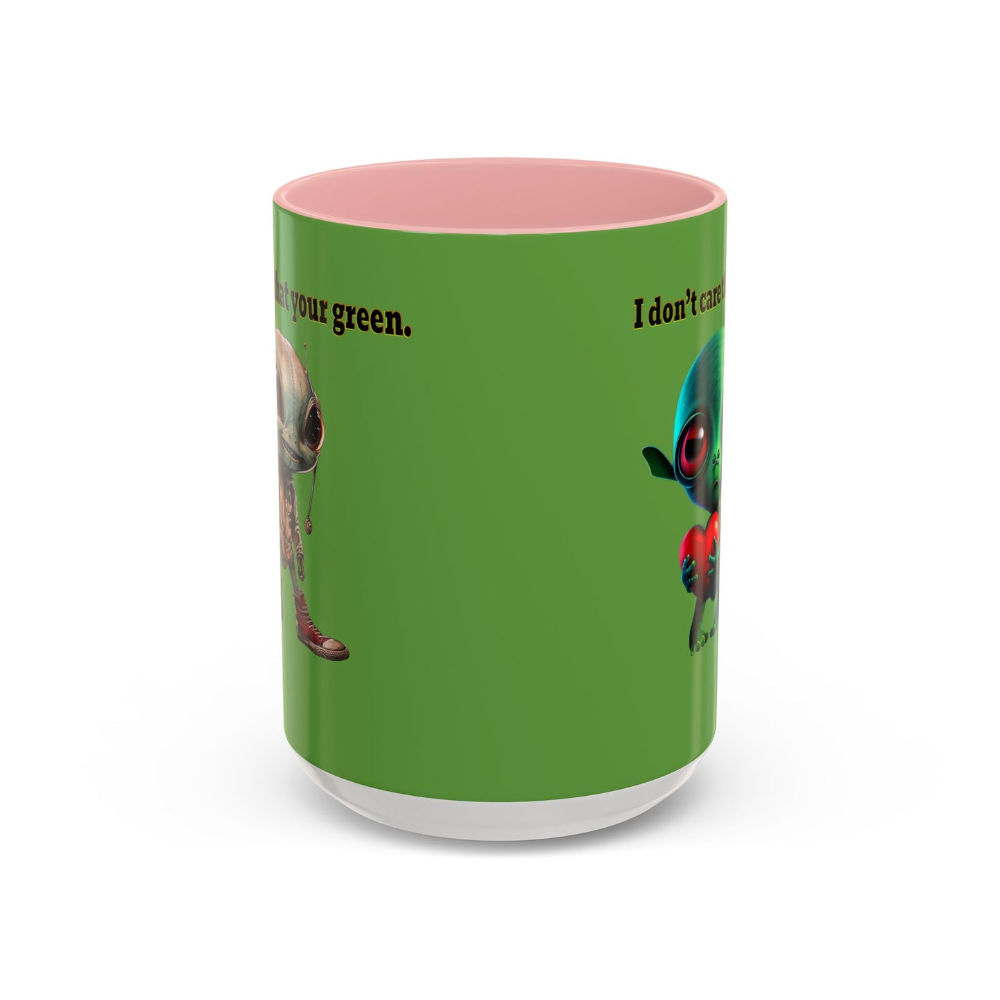I don't care that your grey - Accent Mug (green)