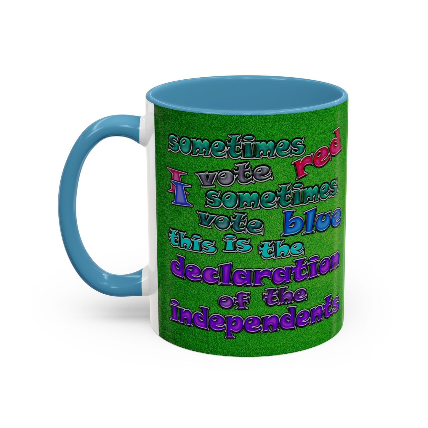 declaration of the independents - Accent Mug (green turf)