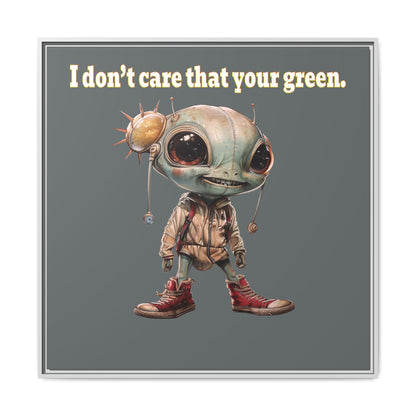 I don't care that your green - framed canvas art (dark grey)
