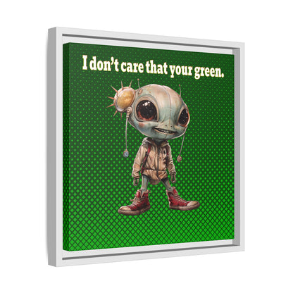 I don't care that your green - framed canvas art (logo green)