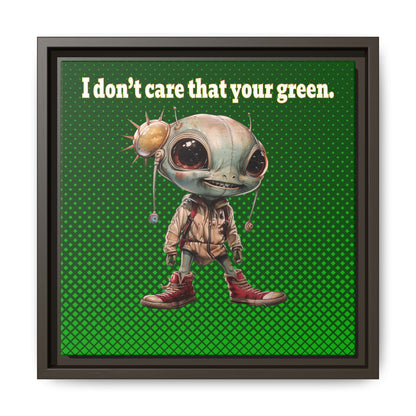 I don't care that your green - framed canvas art (logo green)