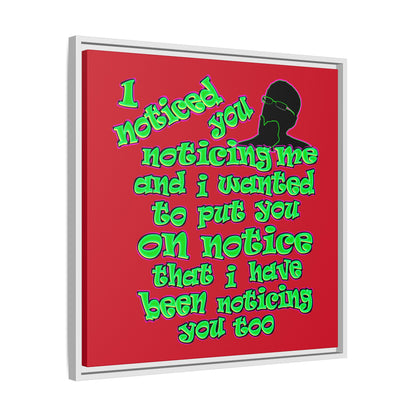 noticed you noticing - framed canvas art (dark red)