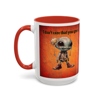 I don't care that your grey - Accent Mug (burnt orange)