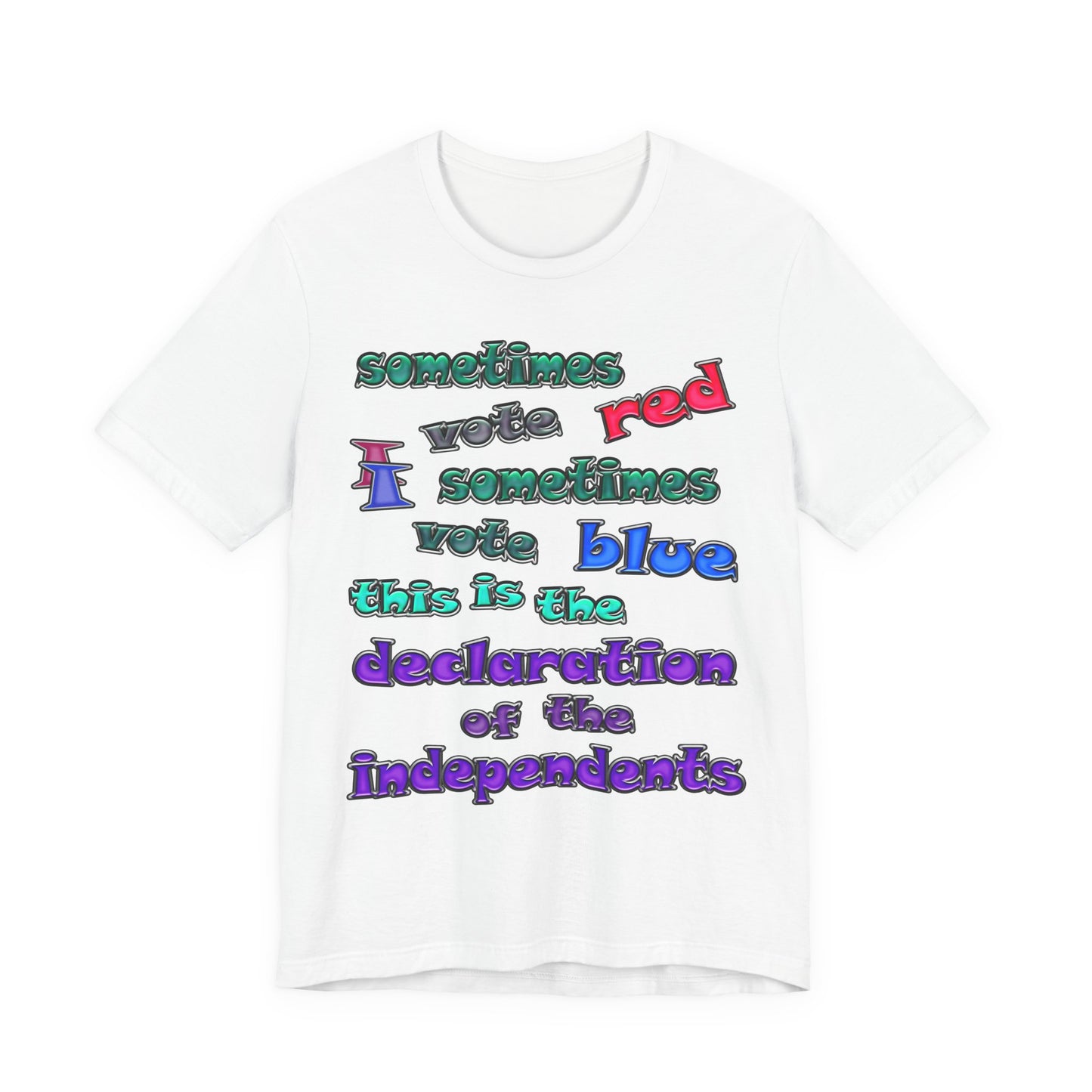 declaration of the independents - Unisex Jersey Short Sleeve Tee
