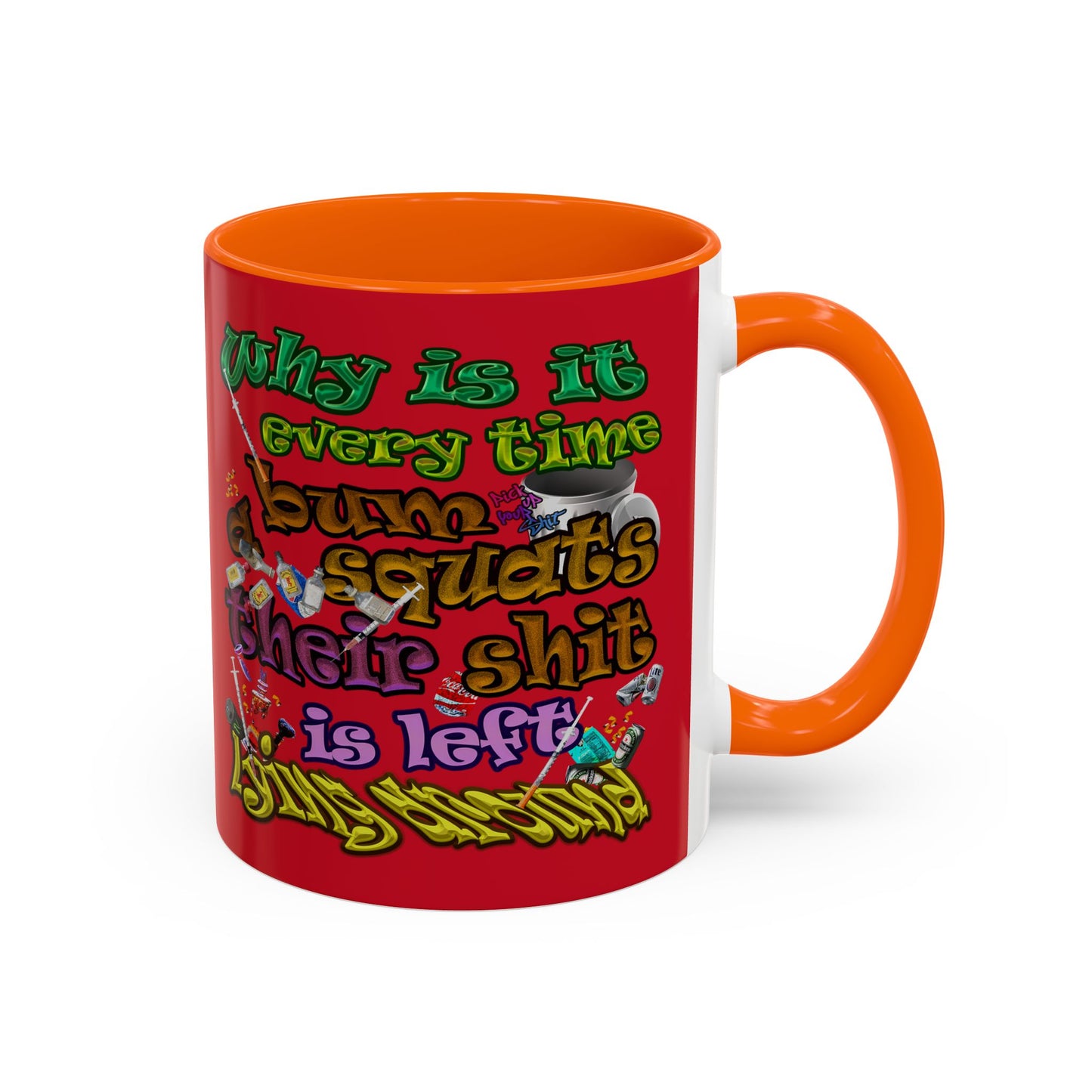 the bum's shit - Accent Mug (dark red)