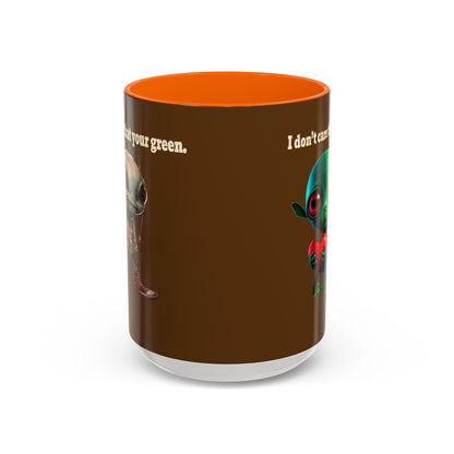 I don't care that your grey - Accent Mug (brown)