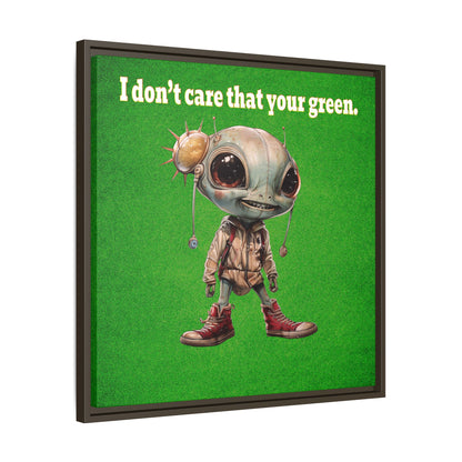 I don't care that your green - framed canvas art (green turf)