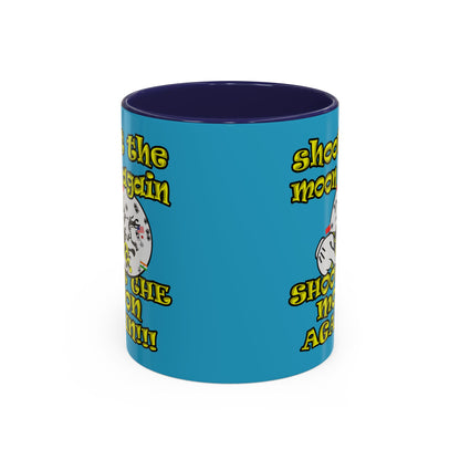 shoot the moon again - Accent Mug (turquoise)
