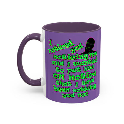 noticed you noticing - Accent Mug (light purple)